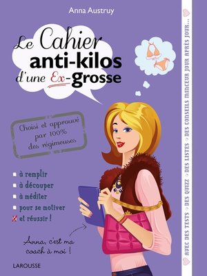 cover image of Le cahier anti-kilos d'une ex-grosse